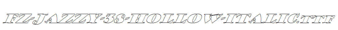 FZ-JAZZY-38-HOLLOW-ITALIC.ttf