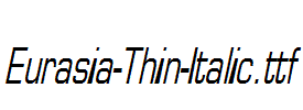 Eurasia-Thin-Italic.ttf