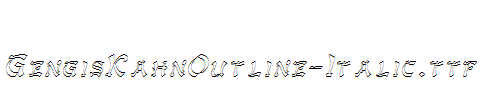 GengisKahnOutline-Italic.ttf