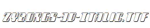 Zyborgs-3D-Italic.ttf