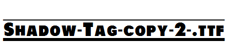 Shadow-Tag-copy-2-.ttf