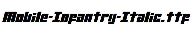 Mobile-Infantry-Italic.ttf