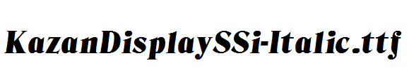 KazanDisplaySSi-Italic.ttf