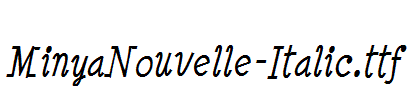 MinyaNouvelle-Italic.ttf