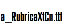 a_RubricaXtCn.ttf