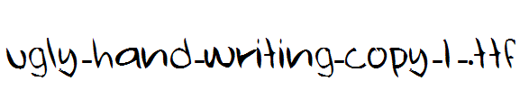 ugly-hand-writing-copy-1-.ttf