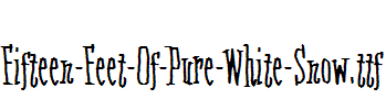 Fifteen-Feet-Of-Pure-White-Snow.ttf