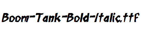 Boom-Tank-Bold-Italic.ttf