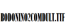 BodoniNo2ComDUlt.ttf