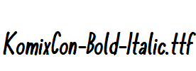 KomixCon-Bold-Italic.ttf