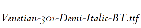 Venetian-301-Demi-Italic-BT.ttf