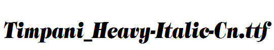 Timpani_Heavy-Italic-Cn.ttf