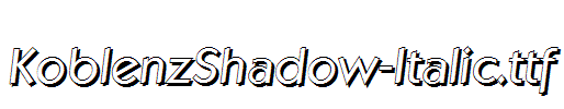 KoblenzShadow-Italic.ttf