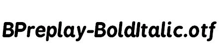 BPreplay-BoldItalic.otf