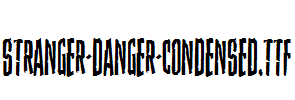 Stranger-Danger-Condensed.ttf