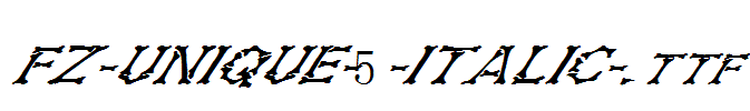 FZ-UNIQUE-5-ITALIC-.ttf