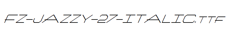 FZ-JAZZY-27-ITALIC.ttf