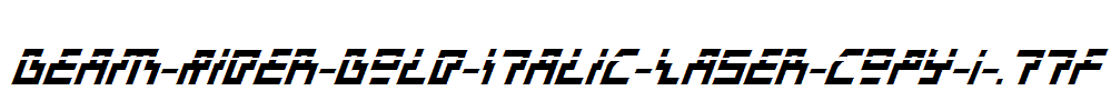 Beam-Rider-Bold-Italic-Laser-copy-1-.ttf