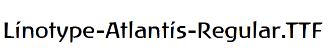 Linotype-Atlantis-Regular.ttf