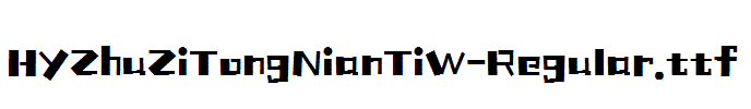 HYZhuZiTongNianTiW-Regular.ttf