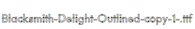 Blacksmith-Delight-Outlined-copy-1-.ttf