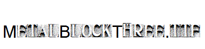 MetalBlockThree.ttf