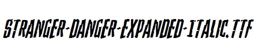 Stranger-Danger-Expanded-Italic.ttf