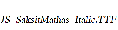 JS-SaksitMathas-Italic.ttf