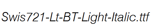 Swis721-Lt-BT-Light-Italic.ttf