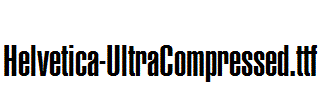 Helvetica-UltraCompressed.ttf