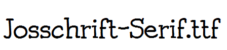 Josschrift-Serif.ttf