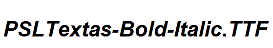 PSLTextas-Bold-Italic.ttf