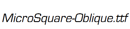 MicroSquare-Oblique.ttf