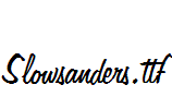 Slowsanders.ttf