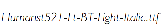 Humanst521-Lt-BT-Light-Italic.ttf