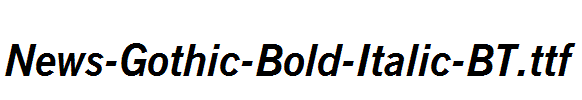 News-Gothic-Bold-Italic-BT.ttf