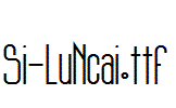 Si-LuNcai.ttf