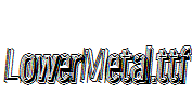 LowerMetal.ttf