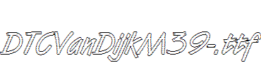 DTCVanDijkM39-.ttf