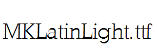 MKLatinLight.ttf