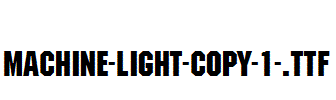 Machine-Light-copy-1-.ttf