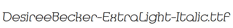 DesireeBecker-ExtraLight-Italic.ttf