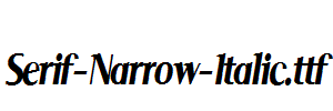 Serif-Narrow-Italic.ttf