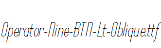 Operator-Nine-BTN-Lt-Oblique.ttf