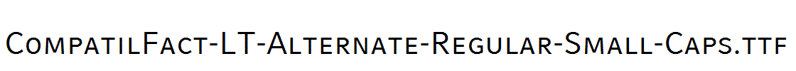 CompatilFact-LT-Alternate-Regular-Small-Caps.ttf