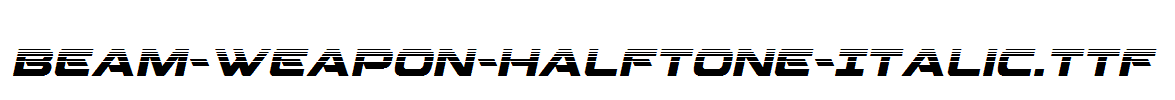 Beam-Weapon-Halftone-Italic.ttf