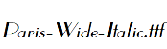 Paris-Wide-Italic.ttf