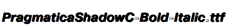 PragmaticaShadowC-Bold-Italic.ttf