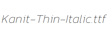 Kanit-Thin-Italic.ttf