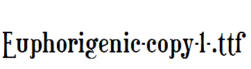 Euphorigenic-copy-1-.ttf